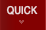 QUICK